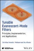 Tunable Evanescent-Mode Filters: Principles, Implementation, and Applications