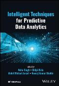 Intelligent Techniques for Predictive Data Analytics