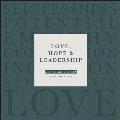 Love, Hope, & Leadership: A Special Edition
