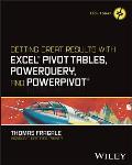 Getting Great Results with Excel Pivot Tables PowerQuery & PowerPivot