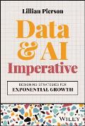 The Data & AI Imperative: Designing Strategies for Exponential Growth