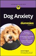 Dog Anxiety for Dummies