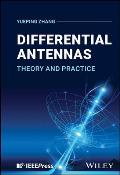 Differential Antennas: Theory and Practice