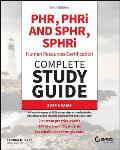 Phr, Phri and Sphr, Sphri Professional in Human Resources Certification Complete Study Guide: 2024 Exams