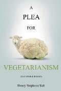 A Plea for Vegetarianism: and Other Essays