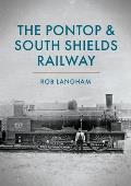 The Pontop & South Shields Railway