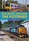 Railways Around the Potteries