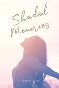 Shaded Memories