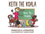Keith the Koala Goes to School