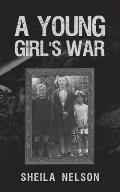 A Young Girl's War