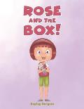 Rose and the Box!