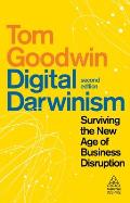 Digital Darwinism Surviving the New Age of Business Disruption