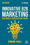 Innovative B2B Marketing New Models Processes & Theory
