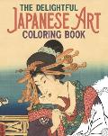Delightful Japanese Art Coloring Book