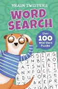 Brain Twisters Word Search Over 80 Wild Word Puzzles