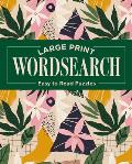 Large Print Wordsearch Easy to Read Puzzles