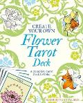 Create Your Own Flower Tarot Deck A Complete Tarot Deck to Color