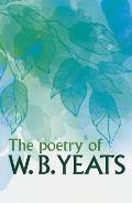 The Poetry of W. B. Yeats