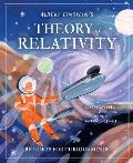 Albert Einstein's Theory of Relativity: Big Ideas for Curious Minds