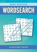 Mini Puzzles Wordsearch: Over 130 Super Speedy Puzzles