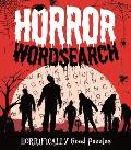 Horror Wordsearch: Horrifically Good Puzzles