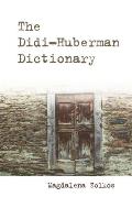 The Didi-Huberman Dictionary