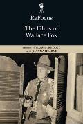 Refocus: The Films of Wallace Fox