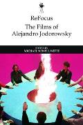 Refocus: The Films of Alejandro Jodorowsky