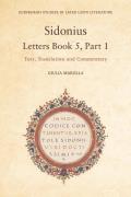 Sidonius: Letters Book 5, Part 1: Text, Translation and Commentary
