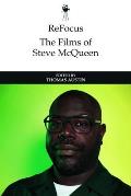 Refocus: The Films of Steve McQueen