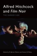 Alfred Hitchcock and Film Noir: The Darker Side