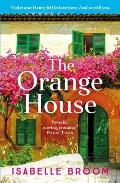 The Orange House: Escape to Mallorca with an Award-Winning Author - Sunshine Fills the Pages!
