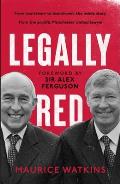 Legally Red: With a Foreword by Sir Alex Ferguson