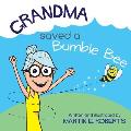 Grandma Saved a Bumble Bee
