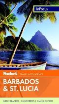 Fodors In Focus Barbados & St Lucia 2nd Edition