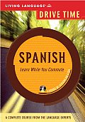 Living Language Drive Time Spanish Beginner Level