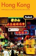 Fodors Hong Kong With Macau & the South China Cities