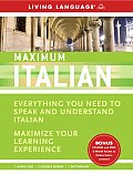 Maximum Italian Everything You Need to Speak & Understand Italian With CDROMWith 3 Books
