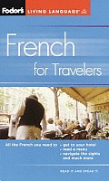 Fodors French for Travelers Phrase Book 3rd Edition