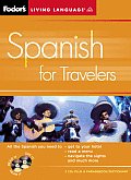 Spanish for Travelers Fodors Living Language With Phrasebook Dictionary