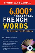 Living Language 6000+ Essential French Words Cdrom &