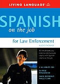 Spanish on the Job for Law Enforcement Audio Program With Reference Guide & Wallet Card