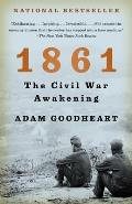 1861 The Civil War Awakening