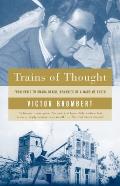 Trains of Thought: Paris to Omaha Beach, Memories of a Wartime Youth