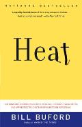 Heat An Amateurs Adventures as Kitchen Slave Line Cook Pasta Maker & Apprentice to a Dante Quoting Butcher in Tuscany
