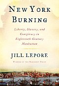 New York Burning Liberty Slavery & Consp