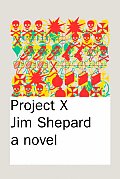 Project X A Novel