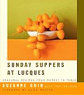 Sunday Suppers at Lucques Seasonal Recipes from Market to Table