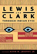 Lewis & Clark Through Indian Eyes