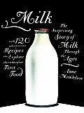 Milk The Surprising Story of Milk Through the Ages